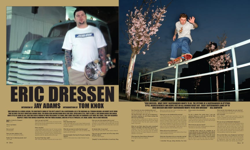 ERIC DRESSEN photos by RIP and Theo.