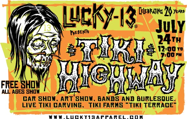 Lucky 13 Tiki Highway