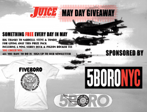 Juice Magazine x 5Boro May Day Giveaway
