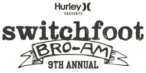 9TH ANNUAL SWITCHFOOT BRO-AM
