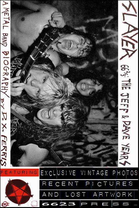 "Slayer 66 2/3: The Jeff and Dave Years." by D.X. Ferris