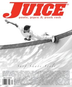 Juice Magazine 75 features Scott Oster on the cover. Photo by Arto Saari