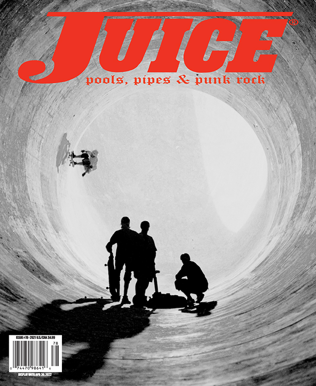 Juice Magazine 78 Tom Groholski Cover Photo by Henry Ford