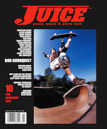 Juice Magazine 57 Cover Bob Burnquist
