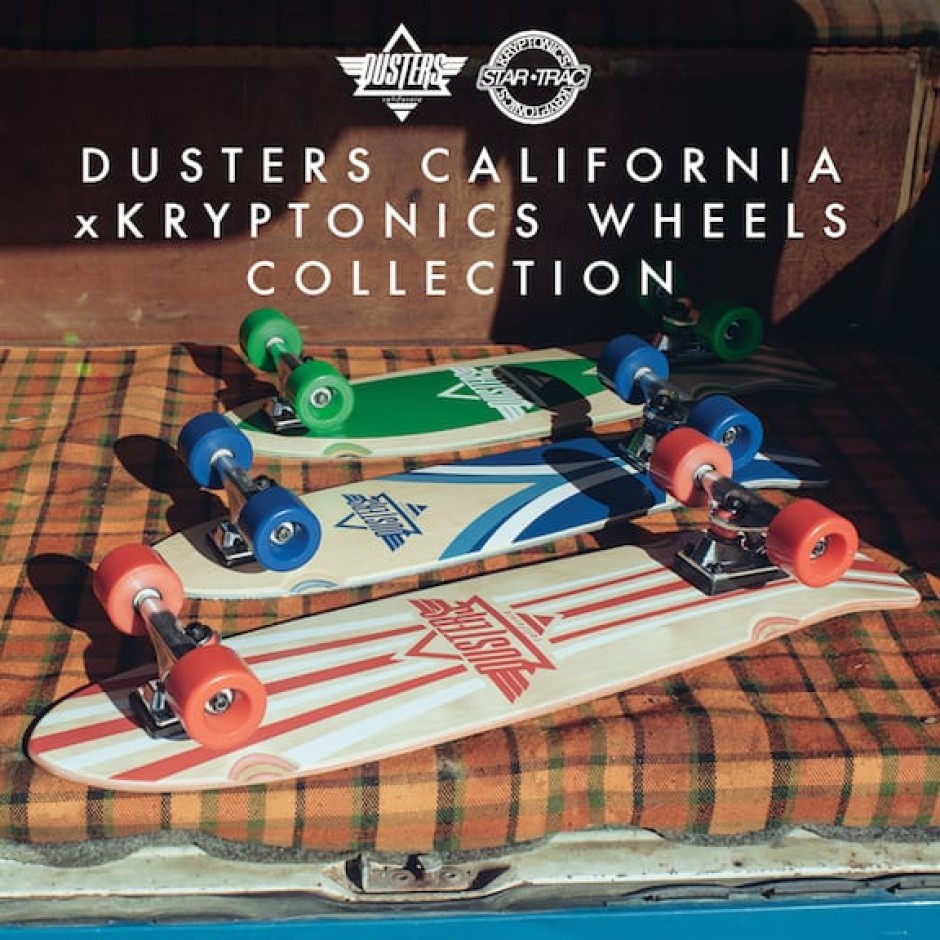 Dusters California x Kryptonics Wheels Collection